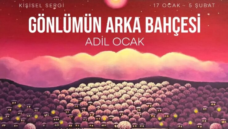 Gönlümün Arka Bahçesi: Adil Ocak’ın resminde hatıranın ışığı, ışığın hatırası