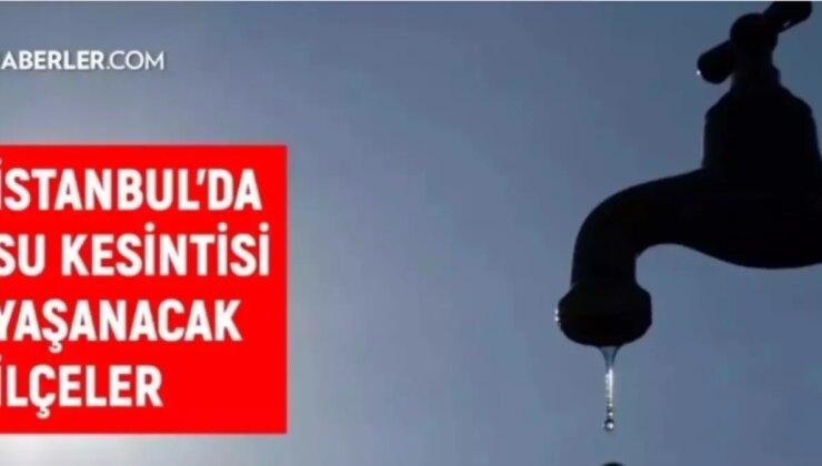 İstanbul İSKİ su kesintisi! 17-18 Ocak 2026 hafta sonu İstanbul’da su kesintisi ne zaman bitecek, sular ne zaman gelecek?