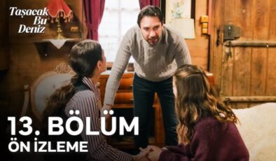 Taşacak Bu Deniz 13. bölüm ön izleme: Medeniyet deyince de Adil Koçari…