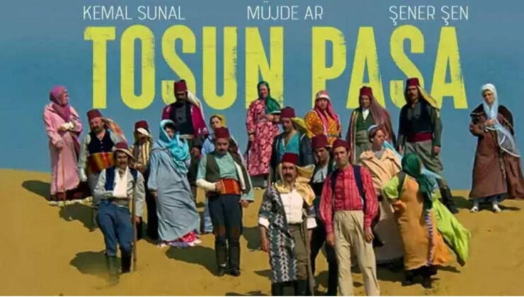 Tosun Paşa filminin konusu ne, oyuncuları kim? Tosun Paşa filmi nerede çekilidi?