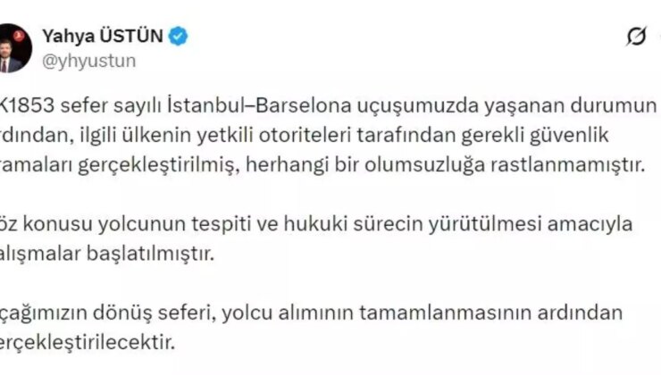 Türk Hava Yolları İletişim Başkanı Yahya Üstün: “Herhangi bir olumsuzluğa rastlanmamıştır”