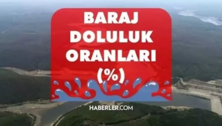 İSTANBUL BARAJ DOLULUK ORANLARI 30 OCAK | İstanbul baraj doluluk oranı yüzdesi kaç oldu?