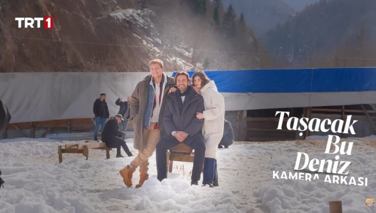 Taşacak Bu Deniz’den kamera arkası geldi: İşte o anlar…