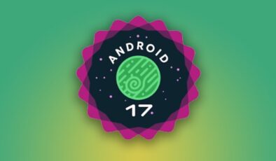 Android 17 Beta 2 yayında: İşte telefonlara gelen özellikler