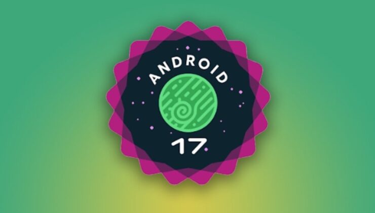 Android 17 Beta 2 yayında: İşte telefonlara gelen özellikler