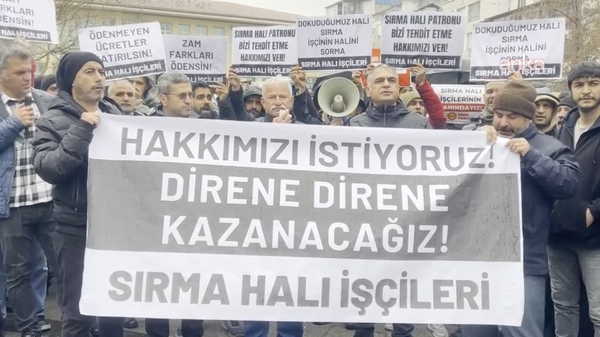Gaziantep’te halı işçilerinden protesto: ‘Zam farkları ve maaşlarımız ödenmeli’