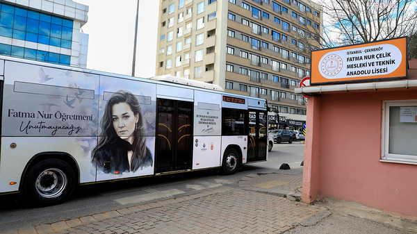 İstanbul’da Fatma Nur Çelik öğretmenin adı otobüs ve durakta yaşatılacak
