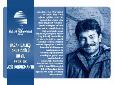 EMO Hasan Balıkçı Ödülü bu yıl Prof. Dr. Aziz Konukman’a verilecek