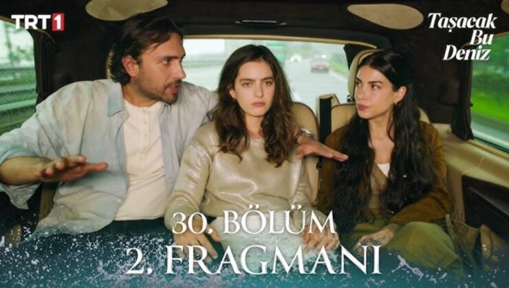 Taşacak Bu Deniz 30. bölüm 2. fragman: Şimdi Furtunalar düşünsün