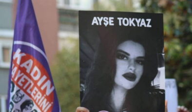 Ayşe Tokyaz cinayeti davası: ‘Katili ve suç ortaklarını biliyoruz!’