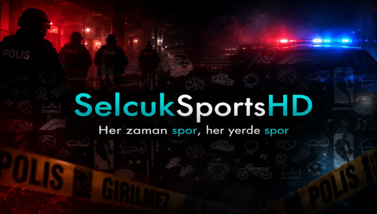 Son Dakika… Kaçak maç yayını yapan Selçuksports’un sahibi gözaltına alındı