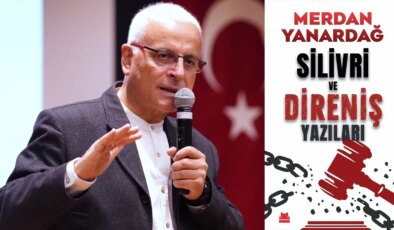 Merdan Yanardağ’ın yeni kitabı raflarda: ‘Silivri ve Direniş Yazıları’ okurla buluştu