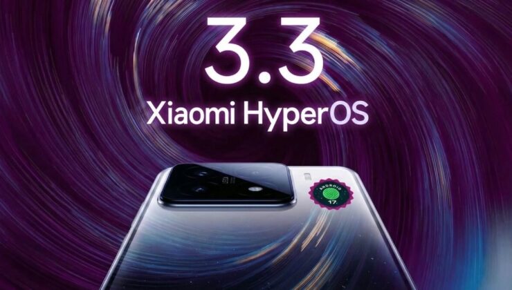 Xiaomi, Android 17 tabanlı HyperOS 3.3 güncellemesini dağıtmaya başladı