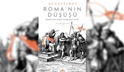 Batı düşüncesinin temellerini atan ‘Roma’nın Düşüşü’ Türkçe’de