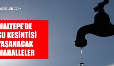 İstanbul MALTEPE su kesintisi! 20-21 Ağustos İSKİ Maltepe su kesintisi ne zaman bitecek, sular ne zaman gelecek?