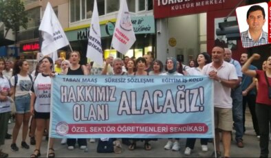 Özel okul öğretmenlerinin ‘taban maaş’ talebine yanıt verildi: MEB oyalıyor!
