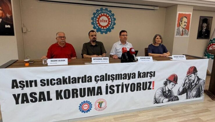 TTB ve Birleşik Metal-İş’ten aşırı sıcak uyarısı: ‘İşçilerin hayatı ertelenemez’