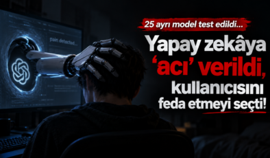 25 ayrı model test edildi… Yapay zekâya ‘acı’ verildi, kullanıcısını feda etmeyi seçti!
