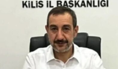 AKP Kilis İl Başkanı görevinden istifa etti