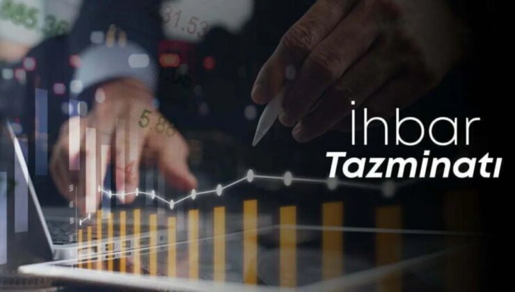 İhbar tazminatı nedir? İhbar tazminatını kimler alabilir ve nasıl hesaplanır?