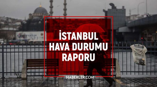 İstanbul’da hava durumu nasıl olacak? 16-17 Eylül MGM’den 5 günlük son dakika tahmin raporu