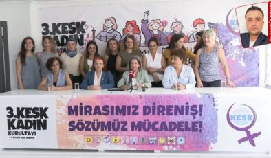 KESK kadın kurultayı düzenleyecek: ‘Her 10 kadından 3’ü kayıt dışı çalışmaya mahkûm’