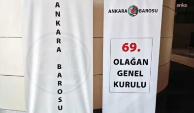 Ankara Barosu’nun 69. Olağan Genel Kurulu başladı: 4 aday yarışacak