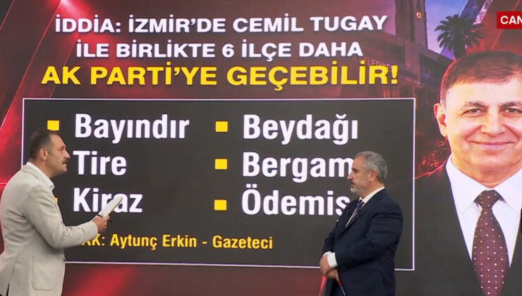 Canlı yayın kulisi: İzmir’de 6 ilçe daha AK Parti’ye geçebilir