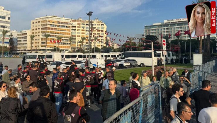 İzmir’de Cemil Tugay ablukası: ‘Yürüyüş ve slogan yasak’
